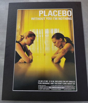 Placebo Without You I'm Nothing Promo Original Album Advert Mounted 14x11''