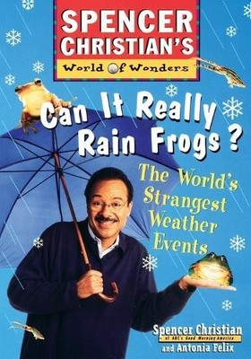 Can it Really Rain Frogs? - 9780471152903