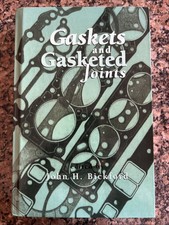 Gaskets and Casketed Joints 1998 John H. Bick...