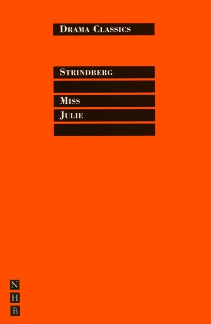 Miss Julie by August Strindberg (Paperback Book)