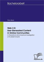 Web 2.0: User-Generated Content In Online Communities Timo Beck