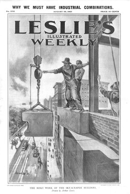 The Risky Work of the Sky Scraper Builders - Construction Workers - 1907