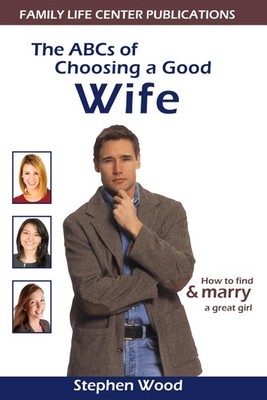 The ABC's of Choosing a Good Wife