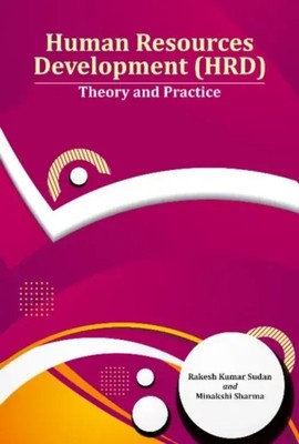 Human Resources Development (HRD) | Theory and Practice | Rakesh Kumar Sudan