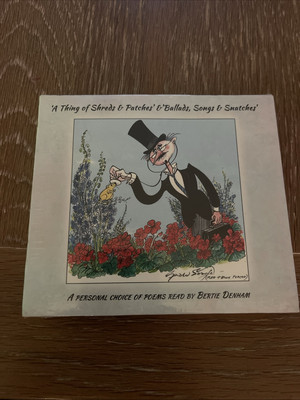 Bertie Denham	- A Thing Of Shreds & Patches & Ballads, Songs & Snatches - NEW