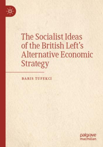 Thumbnail - The Socialist Ideas Of The British Left's Alternative Economic