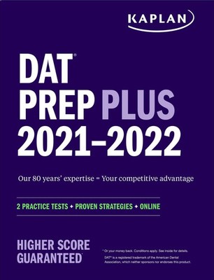 DAT Prep Plus 2021-2022: 2 Practice Tests Online + Proven Strategies (Kaplan...