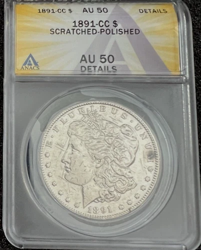 1891 CC Morgan Dollar AU 50 Details ANACS Silver $1 Coin