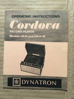 CORDOVA - RECORD PLAYER GR 14 + GR 14-M - DYNATRON - OPERATING INSTRUCTIONS
