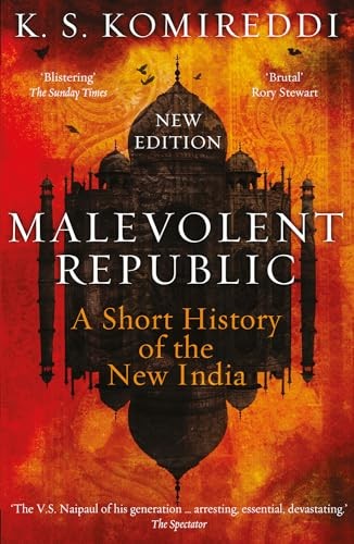 Malevolent Republic : A Short History Of The New India K. S. Komireddi - Image 6