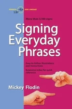 Signing Everyday Phrases by Flodin, Mickey