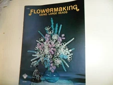 Fiower Making Using Large Beads Instruction Booklet 1974 - Vintage