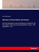 John Dalrymple | Memoirs Of Great Britain And Ireland | Taschenbuch | Englisch