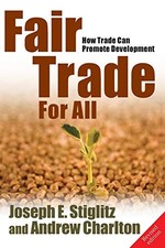 Image of Fair Trade for All: How Trade Can Promote Devel. Stiglitz, Charlton<|