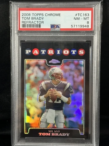 TOM BRADY 2008 TOPPS CHROME REFRACTOR #TC163 MVP PSA 8 MINT PATRIOTS
