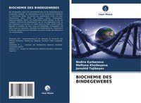 Biochemie DES Bindegewebes Nodira Kurbanova (U. A.) Taschenbuch 72 S. Deutsch