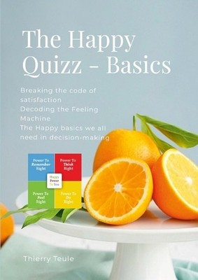 The Happy Quizz - Basics (English): Decoding the Feeling Machine and breaking th