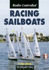 Radio Controlled Racing Sailboats By Chris Jackson