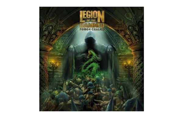 Legion Of The Damned: The Poison Chalice - - (Cd / T)-image
