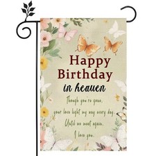 Happy Birthday in Heaven Love You 12x18 inch Double-sided Burlap Garden Flag ...