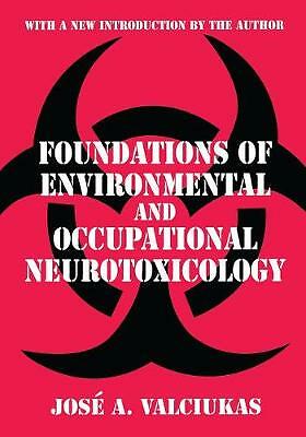 Foundations of Environmental and Occupational Neurotoxicology by 