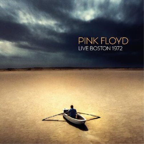 Pink Floyd Live Boston 1972 (CD) Album