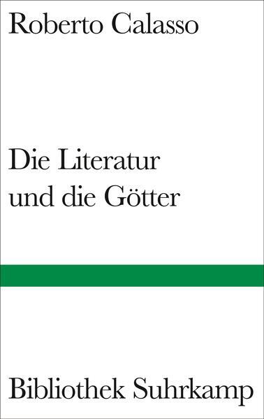 Thumbnail - Die Literatur Und Die Götter | Roberto Calasso | 2018 | Deutsch