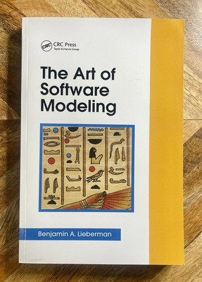 Art of Software Modeling by Benjamin A. Lieberman (2019, Trade Paperback)