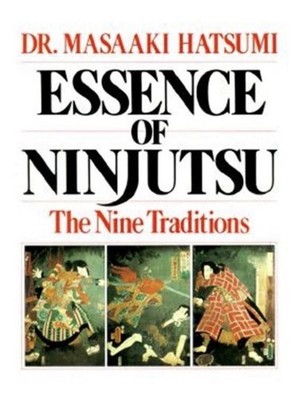 Essence of Ninjutsu (Paperback or Softback)