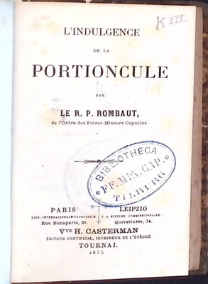 L'indulgence de La Portioncule. Rombaut, Le R. P.: