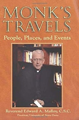 Monk's Travels : People, Places, and Events Hardcover Edward A. M