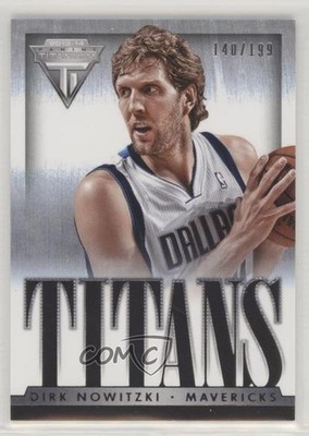 2013-14 Panini Titanium Titans 140/199 Dirk Nowitzki #3 HOF 0s3