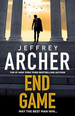 End Game (William Warwick Novels) - Hardcover NEW Jeffrey Archer 2025