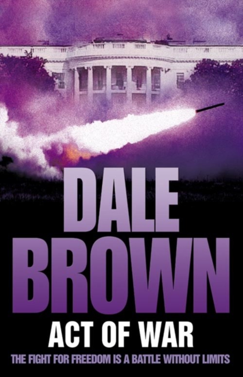 Act of War Paperback Dale BrownFree US Delivery | ISBN:0007214790