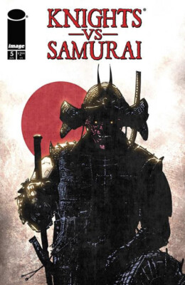 Knights vs Samurai #5 Cover A or B (Pick a Variant) Bagged & Boarded (2025)