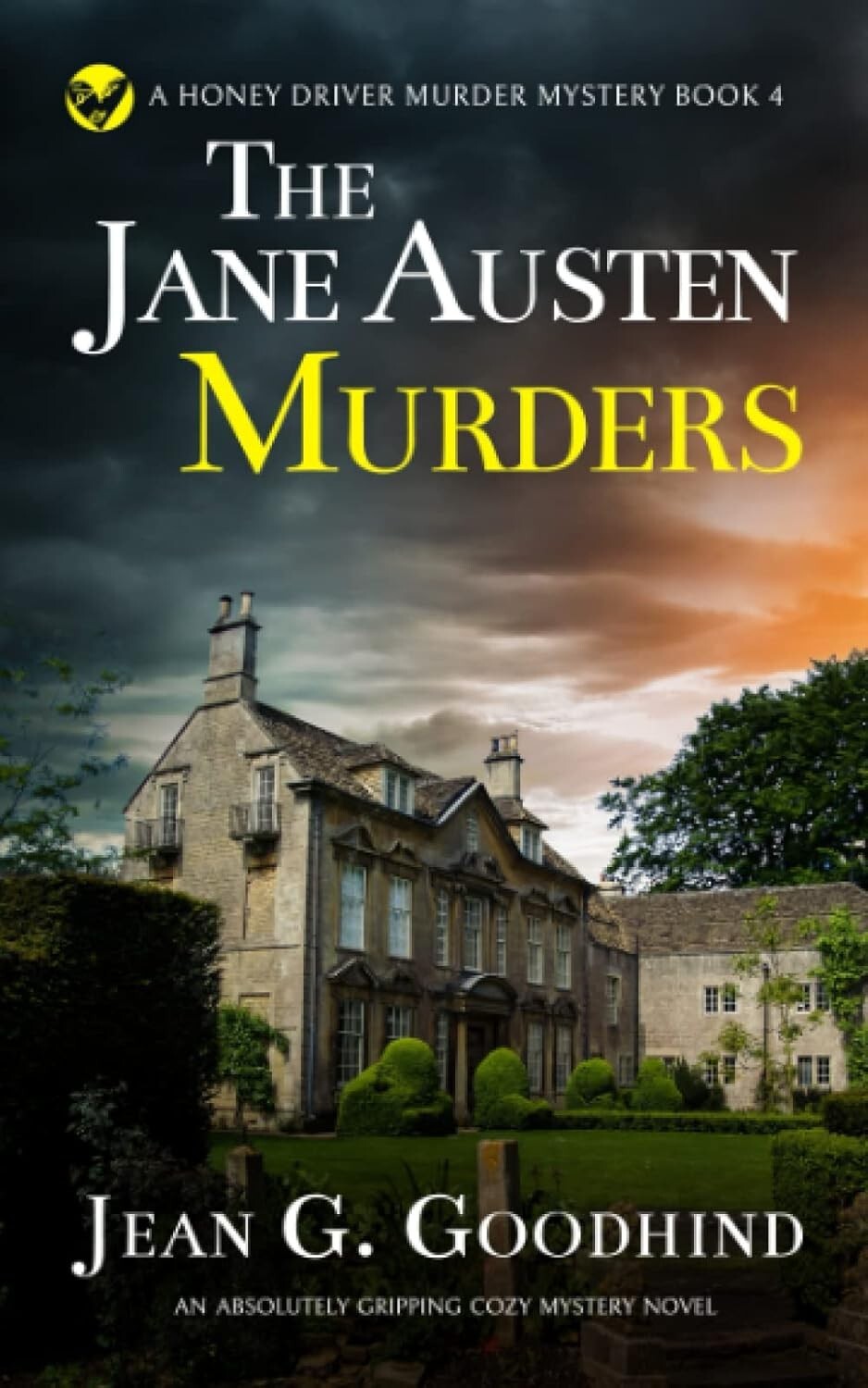 Honey Driver: The Jane Austen Murders - Jean G. Goodhind (Paperback, 2022)