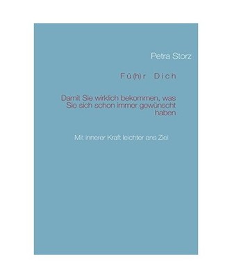 F ü [h] r D i c h, Petra Storz