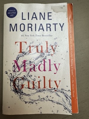 Truly Madly Guilty by Liane Moriarty (2017, Trade Paperback) In Good Condition