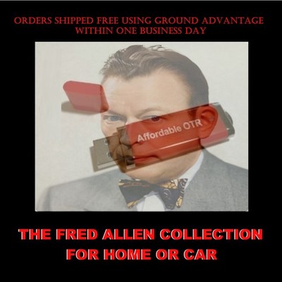 FRED ALLEN. 311 OLD TIME RADIO COMEDIES ON A USB FLASH DRIVE FOR CAR OR HOME!