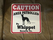 New Whipet Security Co. sign            11" x 11"