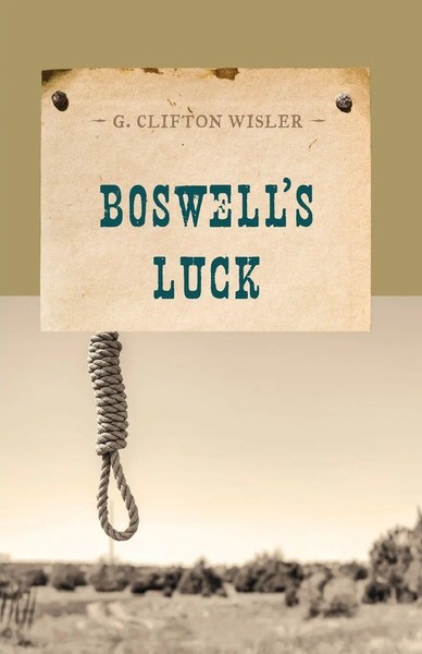 G. Clifton Wisler | Boswell's Luck | Taschenbuch | Englisch (2014)-image