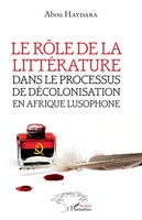 Le RôLe De La LittéRature Dans Le Processus De DéColonisation En Afrique...