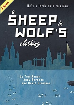 A Sheep in Wolf's Clothing David Simmons New Book 9781291594010