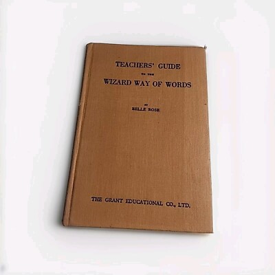 Wizard Way of Words Teachers Guide Belle Rose 1934 Hardback Book