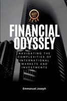 Emmanuel Joseph | Financial Odyssey, Navigating The Complexities Of...
