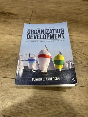 Organization Development: The Process - Paperback, by Anderson Donald L. - EUC