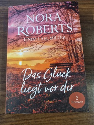 Nora Roberts - Das Glück liegt vor dir - Sehr guter Zustand
