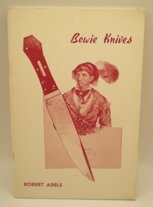 Bowie Knives Robert Abels 1835 - 1890 Bowie Knife Photo's