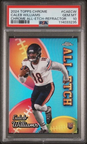 2024 TOPPS CHROME CHROME ALL-ETCH REFRACTOR #CAECW CALEB WILLIAMS PSA 10