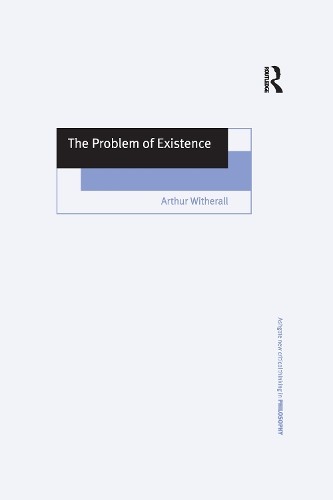 The Problem of Existence - 9781138272996